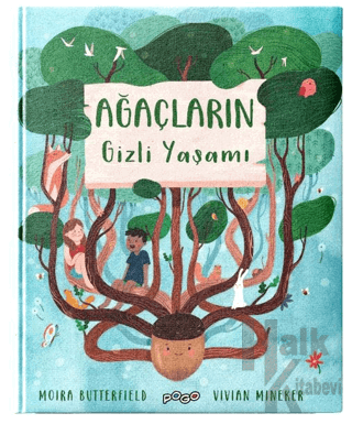 Ağaçların Gizli Yaşamı (Ciltli)