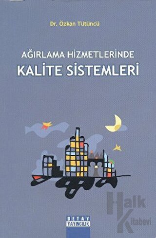 Ağırlama Hizmetlerinde Kalite Sistemleri