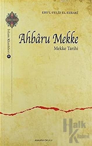 Ahbaru Mekke - Mekke Tarihi