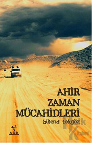 Ahir Zaman Mücahidleri - Halkkitabevi