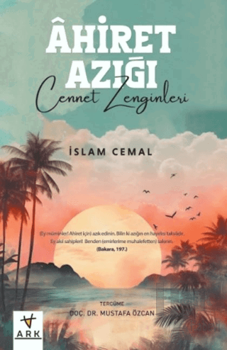 Ahiret Azığı -Cennet Zenginleri