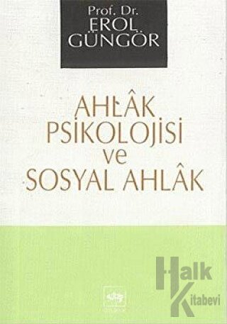 Ahlak Psikolojisi ve Sosyal Ahlak