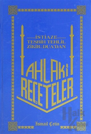 Ahlaki Reçeteler (Ciltli)