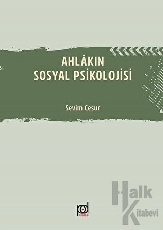 Ahlakın Sosyal Psikolojisi - Halkkitabevi