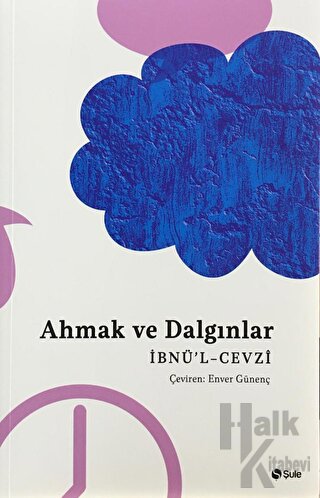 Ahmak ve Dalgınlar