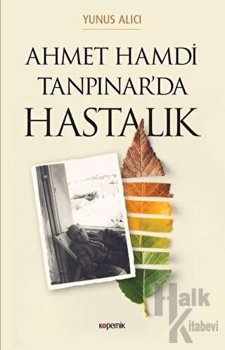 Ahmet Hamdi Tanpınar'da Hastalık