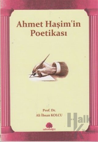 Ahmet Haşim’in Poetikası - Halkkitabevi
