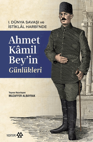 Ahmet Kâmil Bey’in Günlükleri