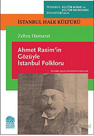 Ahmet Rasim’in Gözüyle İstanbul Folkloru