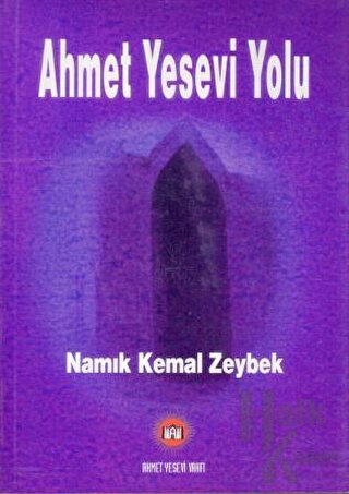 Ahmet Yesevi Yolu - Halkkitabevi