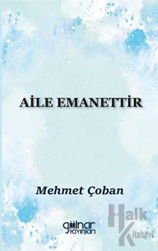 Aile Emanettir - Halkkitabevi