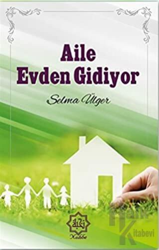 Aile Evden Gidiyor