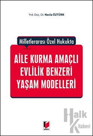 Aile Kurma Amaçlı Evlilik Benzeri Yaşam Modelleri - Halkkitabevi