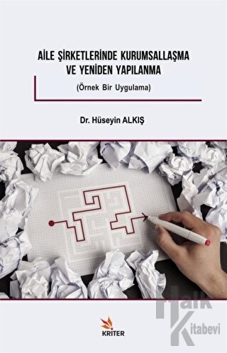 Aile Şirketlerinde Kurumsallaşma ve Yeniden Yapılanma