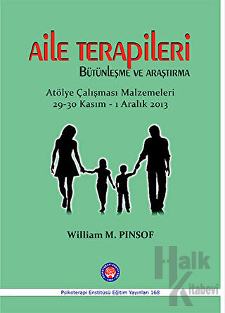 Aile Terapileri Bütünleşme ve Araştırma