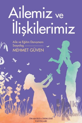 Ailemiz ve İlişkilerimiz - Halkkitabevi