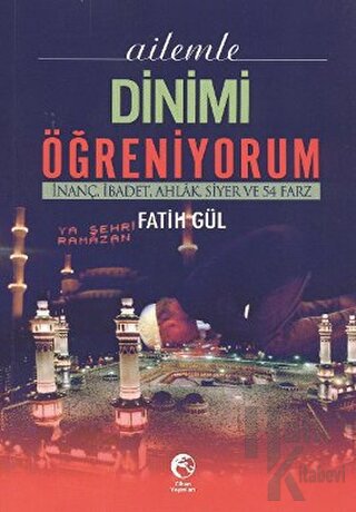 Ailemle Dinimi Öğreniyorum