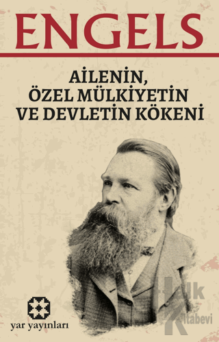 Ailenin, Özel Mülkiyetin ve Devletin Kökeni