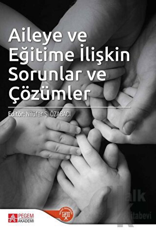 Aileye ve Eğitime İlişkin Sorunlar ve Çözümler - Halkkitabevi