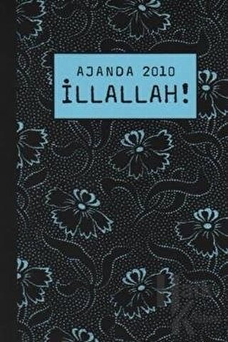 Ajanda 2010 İllallah!