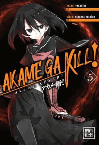 Akame, Keser 5