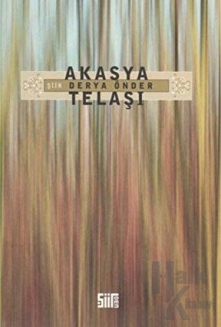 Akasya Telaşı