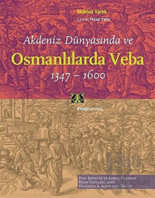 Akdeniz Dünyasında ve Osmanlılarda Veba (1347 -  1600)