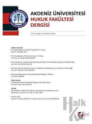 Akdeniz Üniversitesi Hukuk Fakültesi Dergisi Cilt: 4 – Sayı: 1 Haziran 2014