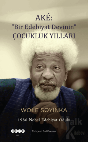 Ake: "Bir Edebiyat Devinin" Çocukluk Yılları