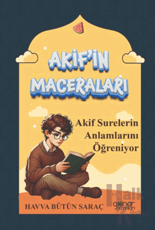 Akif'in Maceraları - Akif Surelerin Anlamlarını Öğreniyor