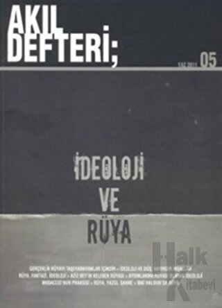 Akıl Defteri Sayı: 5 İdeoloji ve Rüya