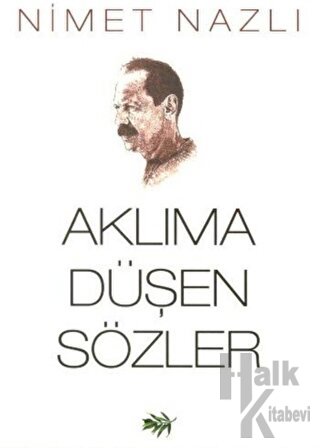 Aklıma Düşen Sözler