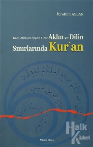 Aklın ve Dilin Sınırlarında Kur'an