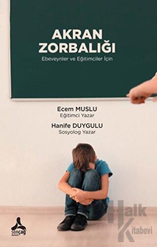 Akran Zorbalığı Ebeveynler Ve Eğitimciler İçin