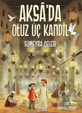 Aksa’da 33 Kandil