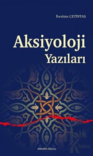 Aksiyoloji Yazıları - Halkkitabevi