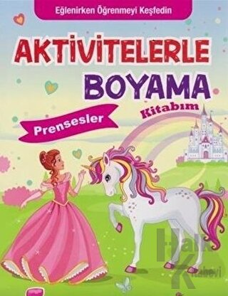 Aktivitelerle Boyama Kitabım - Prensesler