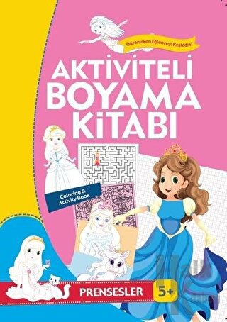 Aktiviteli Boyama Kitabı 5 Yaş - Prensesler Pembe Kitap - Halkkitabevi