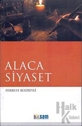 Alaca Siyaset - Halkkitabevi