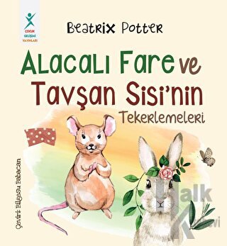 Alacalı Fare ve Tavşan Sisi'nin Tekerlemeleri - Halkkitabevi