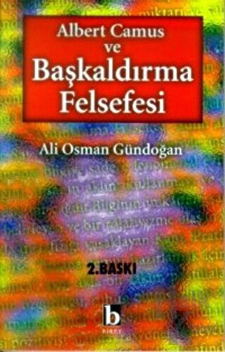 Albert Camus ve Başkaldırma Felsefesi - Halkkitabevi