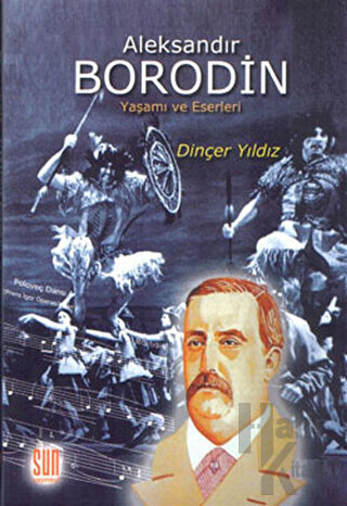 Aleksandır Borodin (Ciltli)