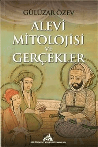 Alevi Mitolojisi ve Gerçekler