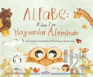 Alfabe- A’dan Z’ye Hayvanlar Aleminde