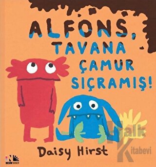 Alfons, Tavana Çamur Sıçramış