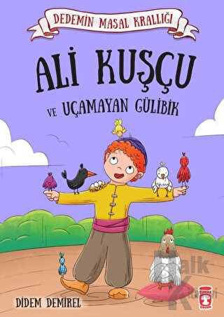 Ali Kuşçu ve Uçamayan Gülibik