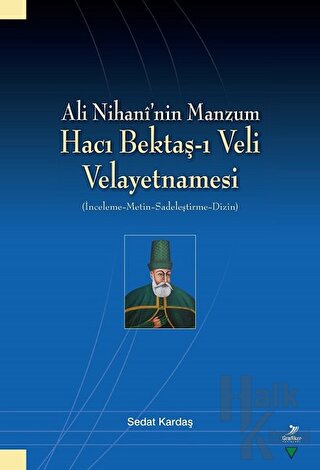 Ali Nihani’nin Manzum Hacı Bektaş-ı Veli Velayetnamesi