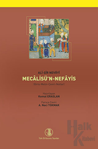 Ali-Şir Nevayi Mecalisü’n Nefayis - Halkkitabevi