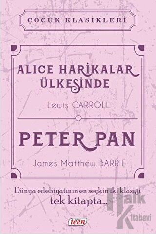 Alice Harikalar Ülkesinde - Peter Pan (Ciltli)