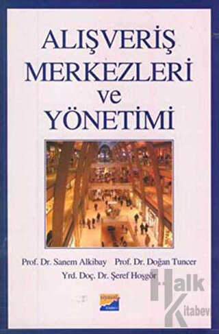 Alışveriş Merkezleri ve Yönetimi